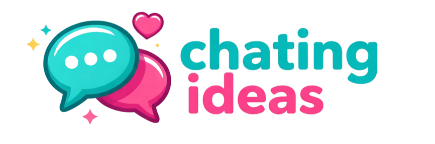 chating ideas