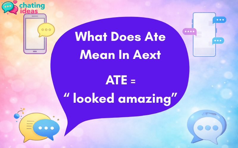 what does ate mean in text