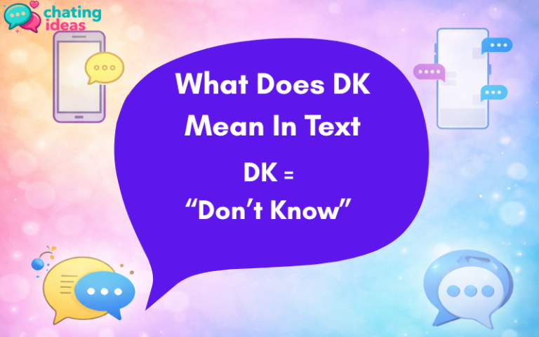 what does dk mean in text