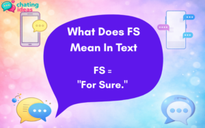 what does fs mean in text