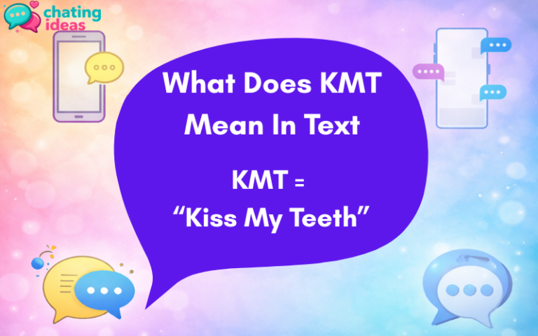 what does kmt mean in text
