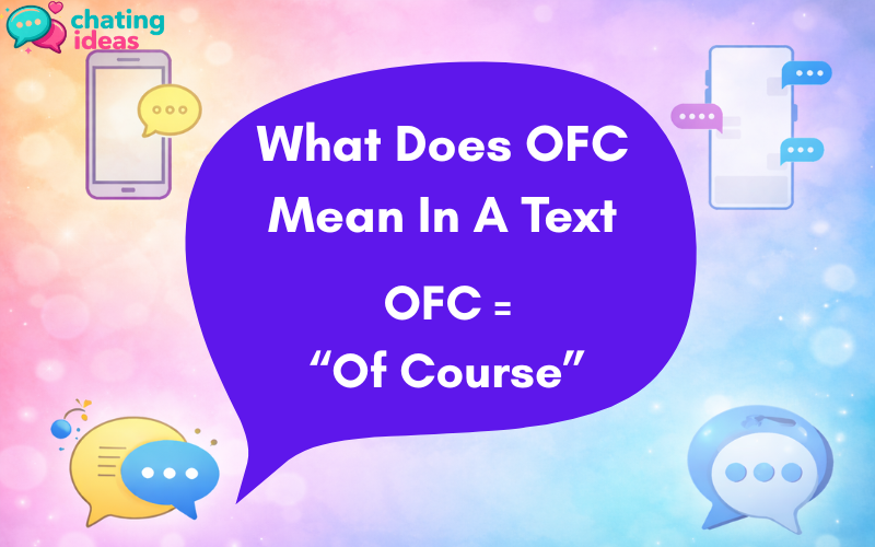 what does ofc mean in a text