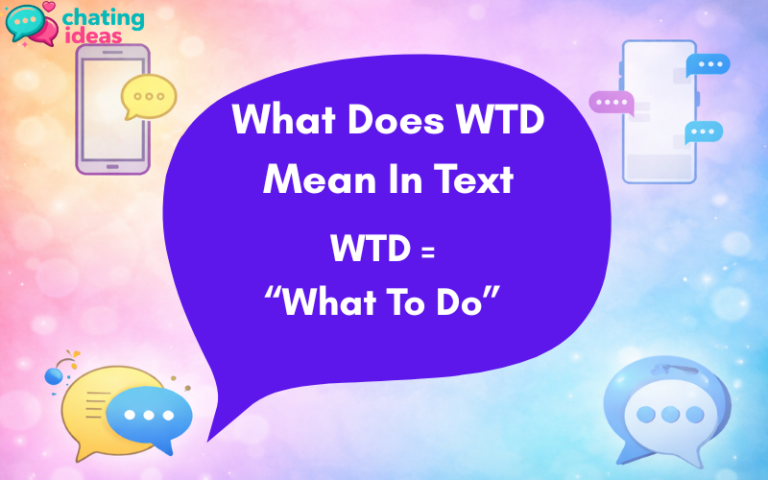 what does wtd mean in text