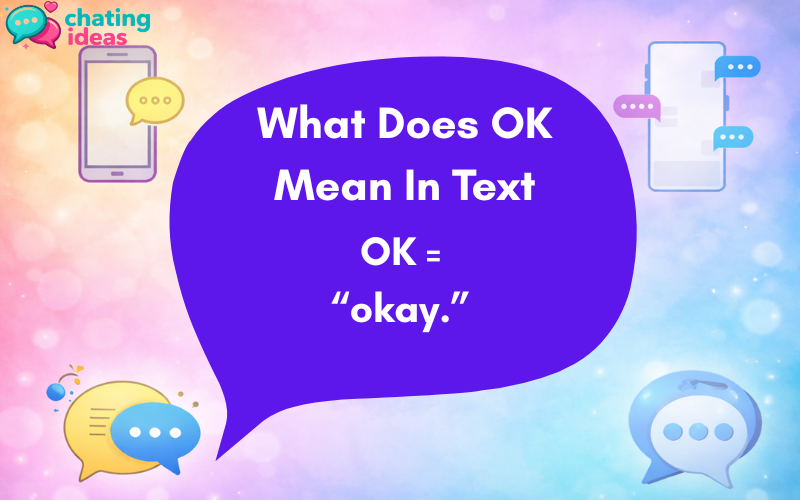 OK Mean in Text